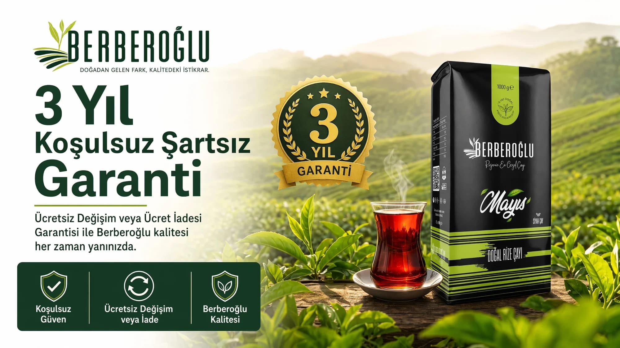 Berberoğlu Mayıs Çay — 3 Yıl Koşulsuz Şartsız Garanti, ücretsiz değişim veya iade
